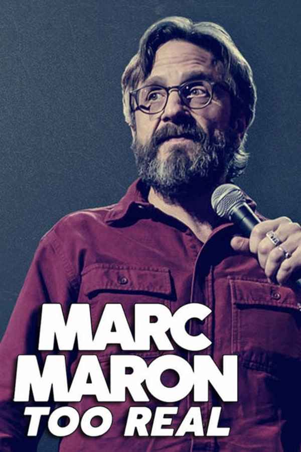 Marc Maron: Too Real Poster 6