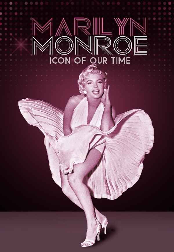 Marilyn Monroe: Icon of Our Time Poster 6