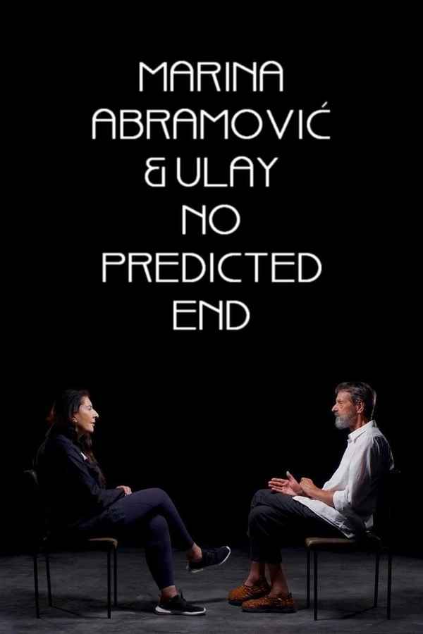 Marina Abramović & Ulay: No Predicted End Poster 6