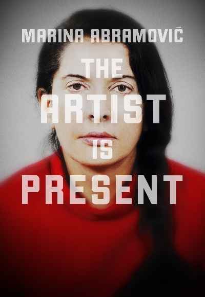 Marina Abramović: The Artist Is Present