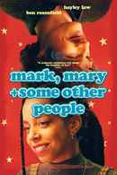 Mark, Mary + Some Other People Poster 5