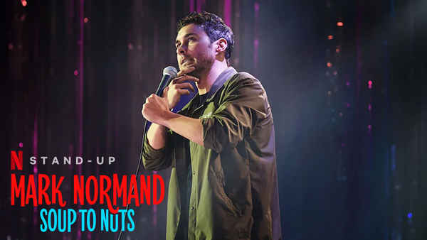 Mark Normand: Soup to Nuts Poster 1
