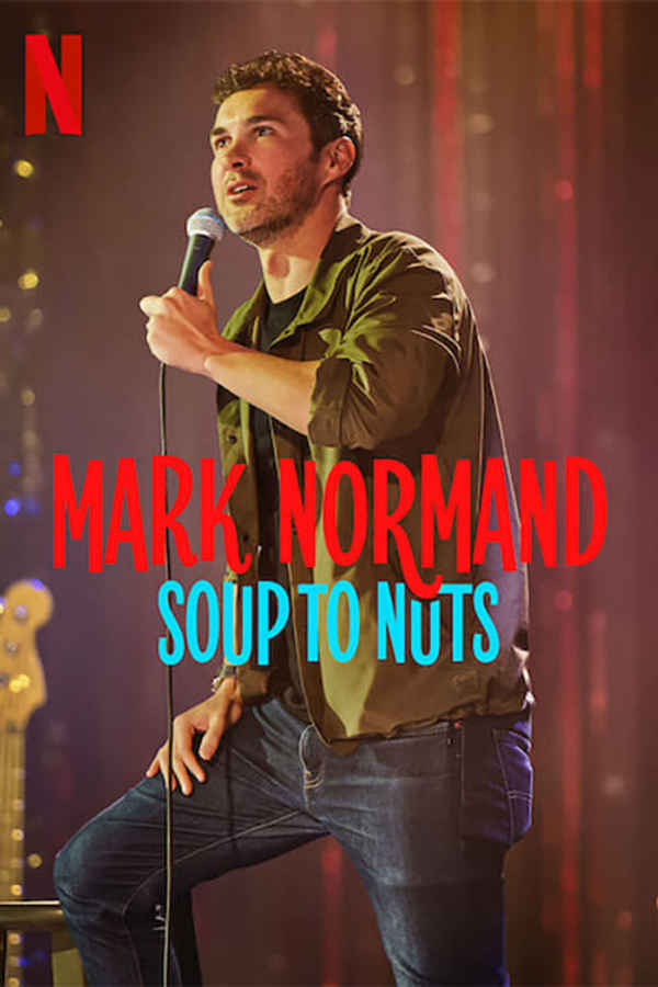 Mark Normand: Soup to Nuts Poster 5