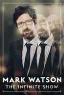 Mark Watson: The Infinite Show Poster 1