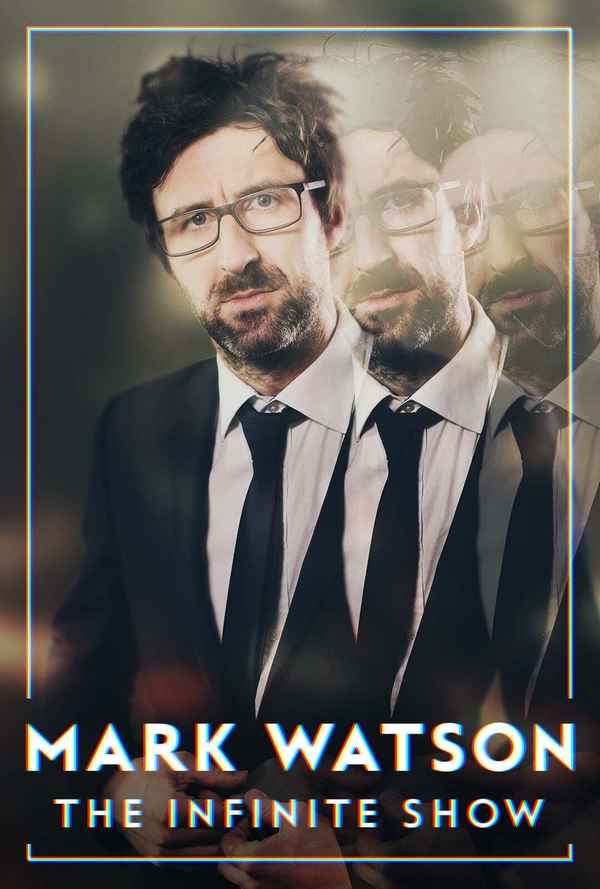 Mark Watson: The Infinite Show Poster 1