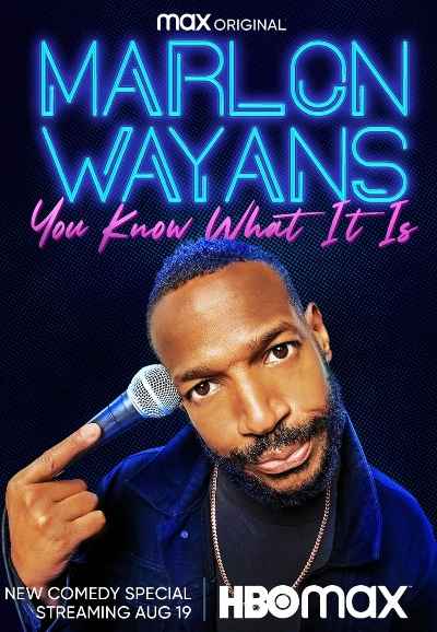 Marlon Wayans: You Know What It Is