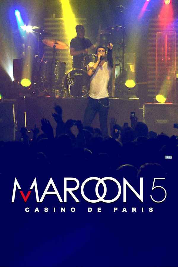 Maroon 5 - Live at Casino de Paris Poster 3