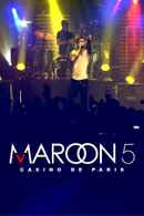 Maroon 5 - Live at Casino de Paris Poster 5