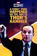 Marvel One-Shot: A Funny Thing Happened on the Way to Thor's Hammer Poster 6