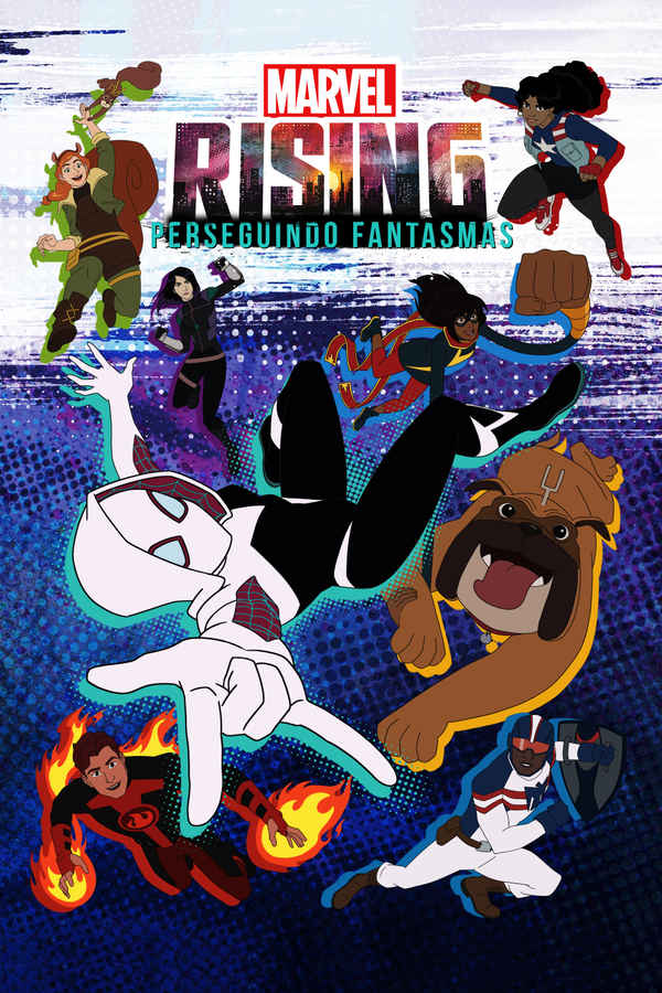 Marvel Rising: Chasing Ghosts Poster 4