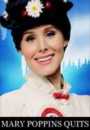 Mary Poppins Quits Poster 6