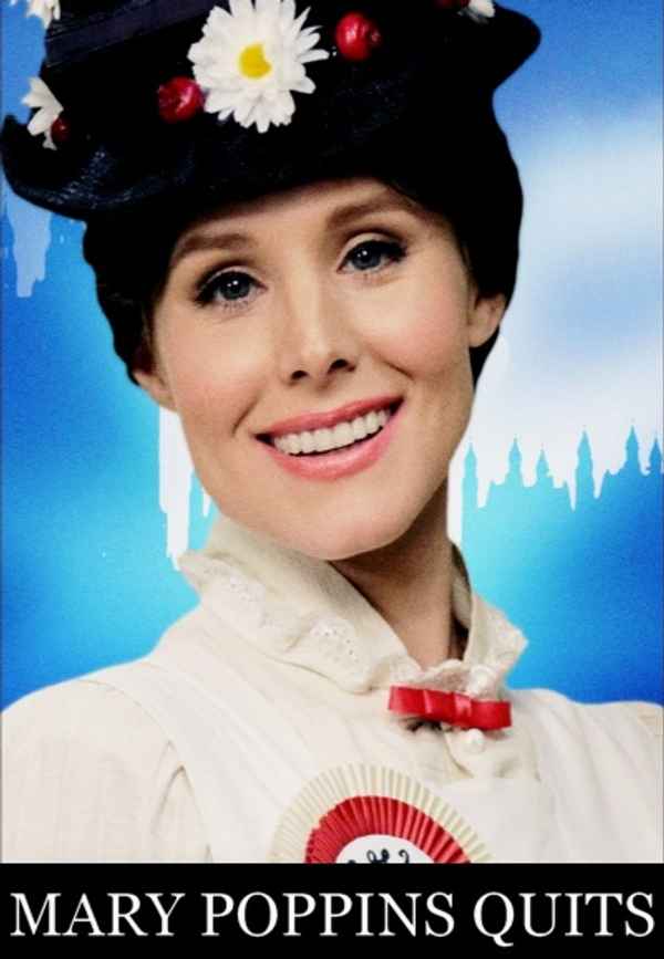 Mary Poppins Quits Poster 6