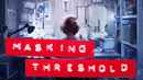 Masking Threshold Poster 2