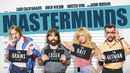 Masterminds Poster 2