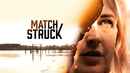 Match Struck Poster 1