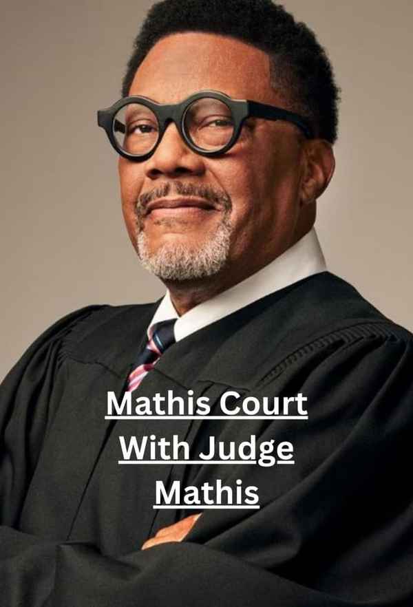Mathis Court With Judge Mathis Poster 4