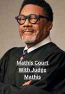 Mathis Court With Judge Mathis Poster 6