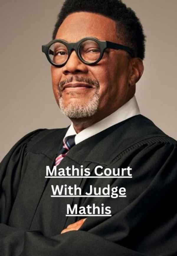 Mathis Court With Judge Mathis Poster 6