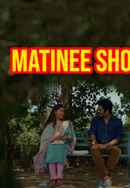 Matinee show Poster 5