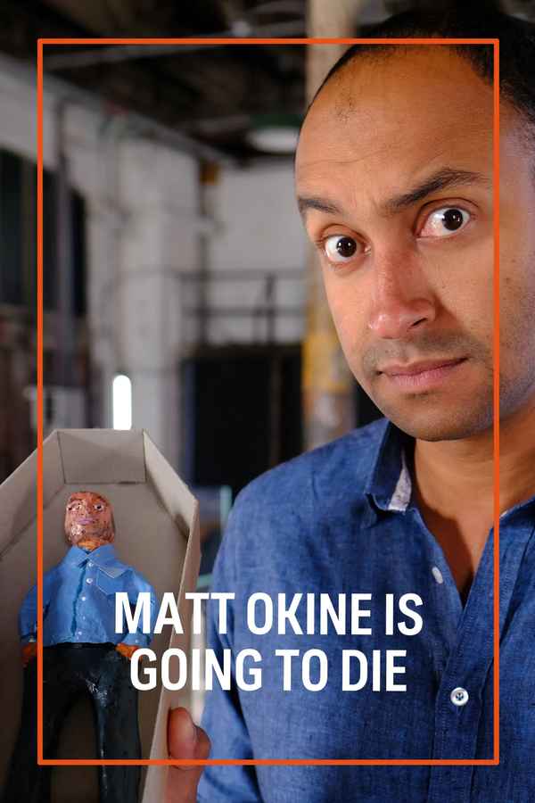 Matt Okine Is Going To Die Poster 2