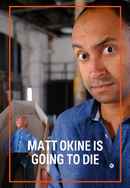 Matt Okine Is Going To Die Poster 3