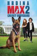 Max 2: White House Hero Poster 1
