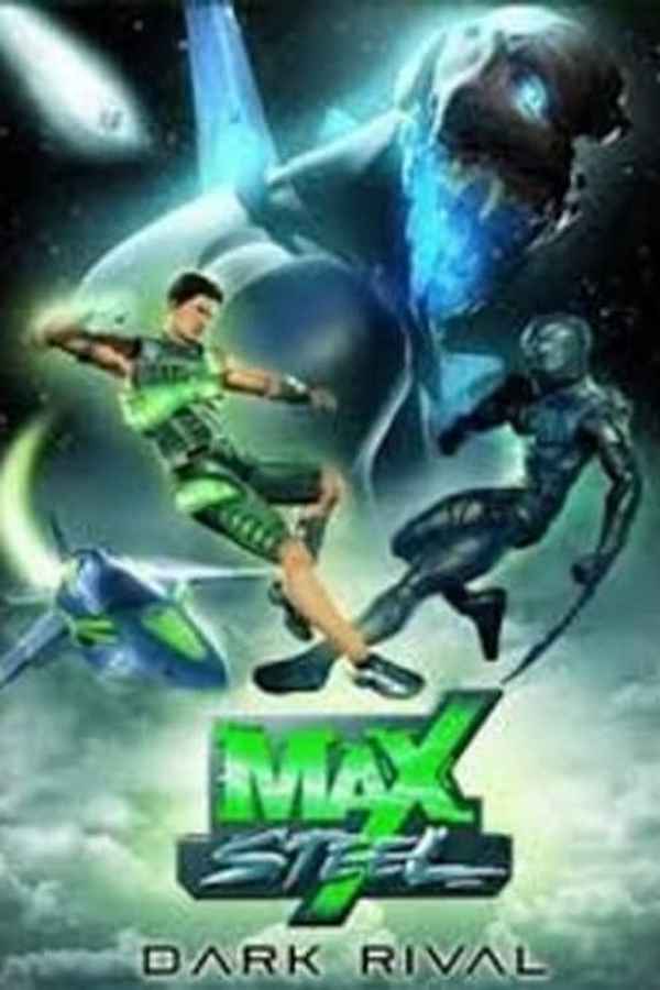 Max Steel: Dark Rival Poster 5