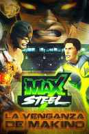 Max Steel: Makino's Revenge Poster 3