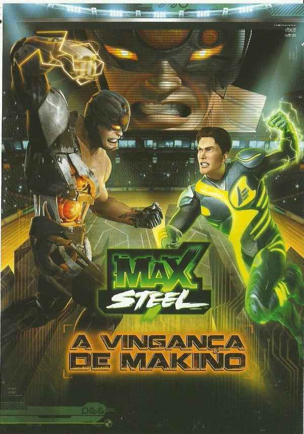Max Steel: Makino's Revenge Poster 2