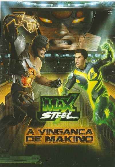 Max Steel: Makino's Revenge