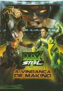 Max Steel: Makino's Revenge Poster 4