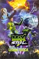 Max Steel vs The Toxic Legion Poster 3