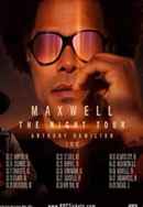 Maxwell Poster 3
