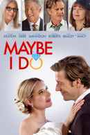 Maybe I Do Poster 6