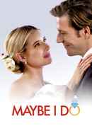 Maybe I Do Poster 3