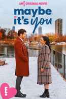 Maybe It's You Poster 4