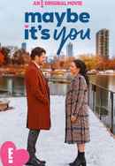 Maybe It's You Poster 6