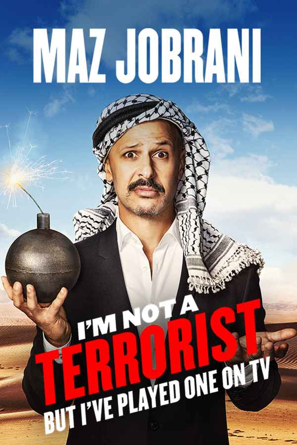 Maz Jobrani: I'm Not a Terrorist But I've Played One on TV Poster 1
