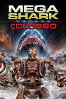 Mega Shark vs. Kolossus Poster 6