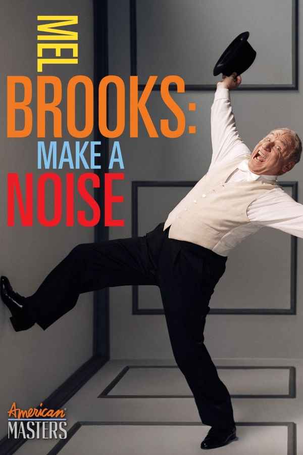 Mel Brooks: Make a Noise Poster 2