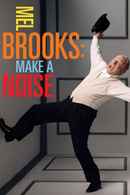 Mel Brooks: Make a Noise Poster 3