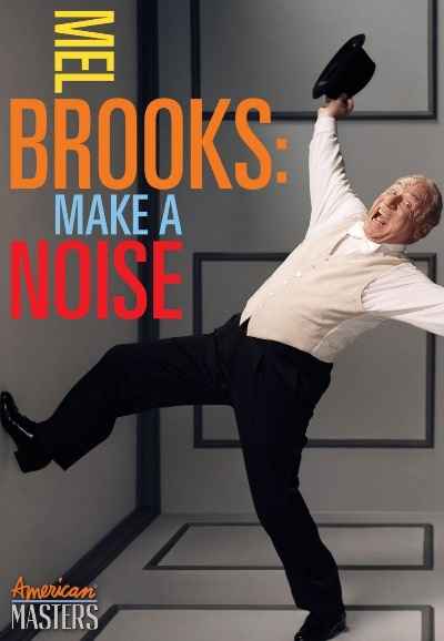 Mel Brooks: Make a Noise