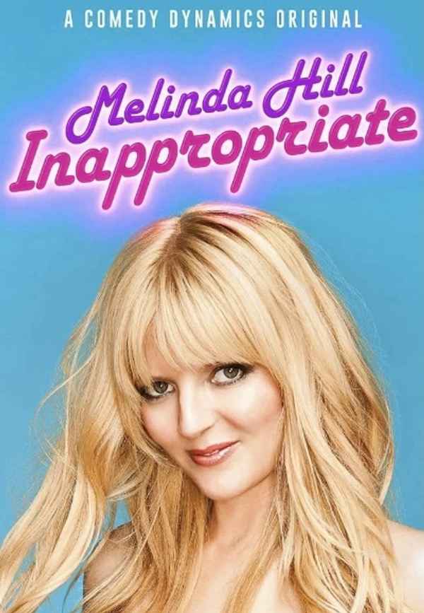 Melinda Hill: Inappropriate Poster 4