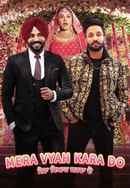 Mera Vyah Kara Do Poster 3