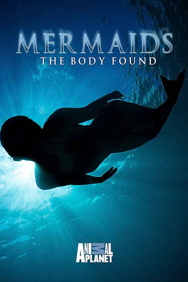 Mermaids: The Body Found Poster 1