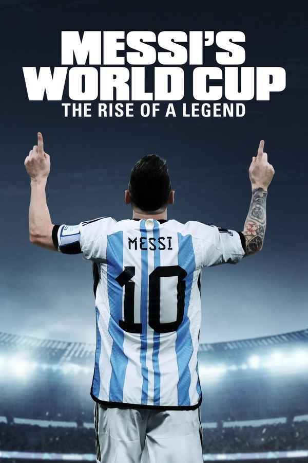 Messi's World Cup: The Rise of a Legend Poster 5