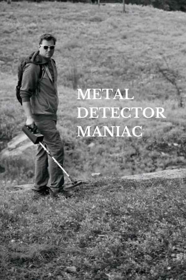 Metal Detector Maniac Poster 4
