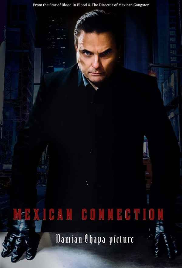 Mexican Connection Poster 1
