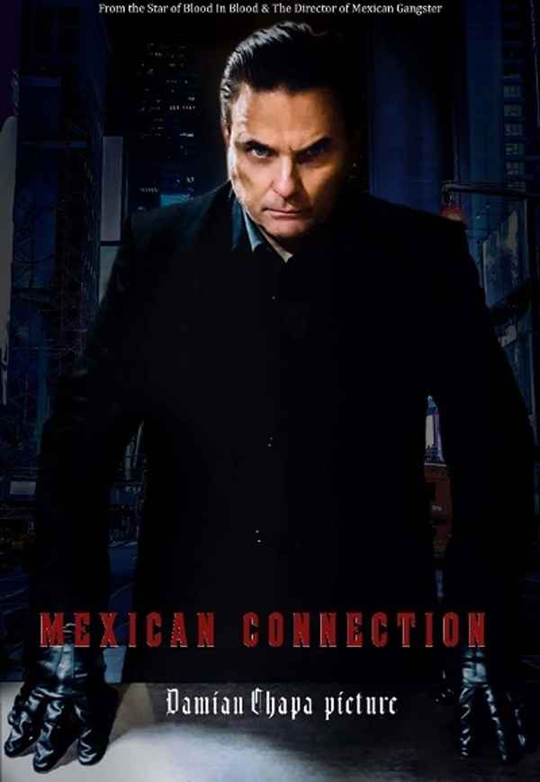 Mexican Connection Poster 3