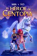 Mia and Me : The Hero of Centopia Poster 2